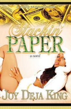 Stackin\' Paper Part 1 - Joy Deja King