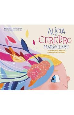 Alicia y el cerebro maravilloso / alicia and the wonderful brain - nazareth perales castellanos
