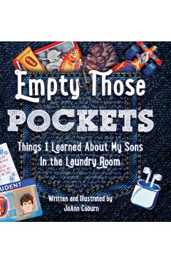 Empty Those Pockets - Joann Coburn