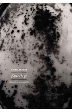 Spicilege - Marcel Schwob