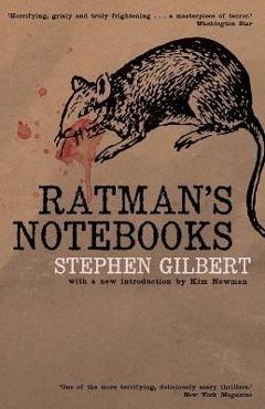 Ratman\'s Notebooks - Stephen Gilbert