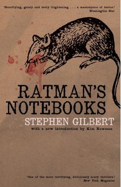 Ratman's Notebooks - Stephen Gilbert