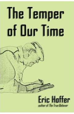 The Temper of Our Time