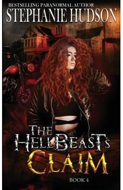The HellBeast\'s Claim - Stephanie Hudson