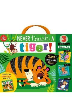 Never touch a tiger! jigsaw [with puzzle] - rosie greening