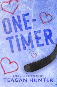 One-Timer (Special Edition) - Teagan Hunter