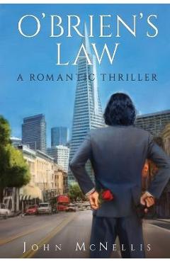 O\'Brien\'s Law: A Romantic Thriller - John Mcnellis