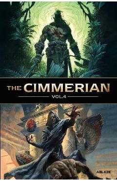 The Cimmerian Vol 4 - Mathieu Gabella