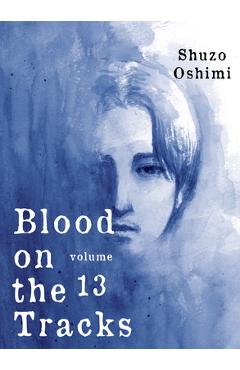 Blood on the Tracks 13 - Shuzo Oshimi