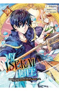My Isekai Life 04: I Gained a Second Character Class and Became the Strongest Sage in the World! - Shinkoshoto
