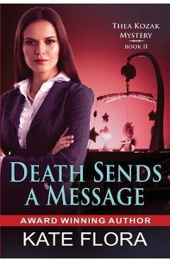 Death Sends a Message - Kate Flora