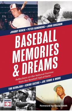 Baseball Memories & Dreams: Reflections on the National Pastime from the Baseball Hall of Fame - The National Baseball Hall Of Fame And M