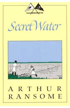 Secret Water - Arthur Ransome