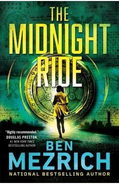 The Midnight Ride - Ben Mezrich
