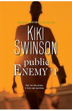 Public Enemy #1 - Kiki Swinson