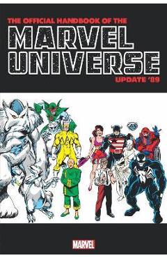 Official Handbook of the Marvel Universe: Update \'89 Omnibus - Peter Sanderson