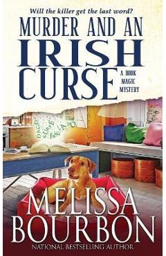 Murder and an Irish Curse - Melissa Bourbon