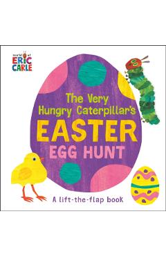 The Very Hungry Caterpillar's Easter Egg Hunt - Eric Carle