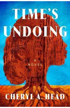 Time\'s Undoing - Cheryl A. Head