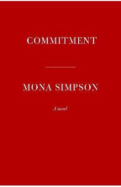 Commitment - Mona Simpson