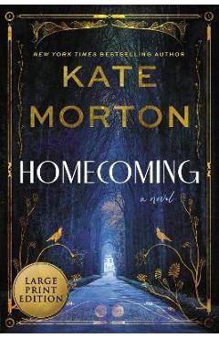 Homecoming - Kate Morton