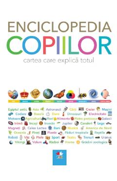 Enciclopedia copiilor. Cartea care explica totul