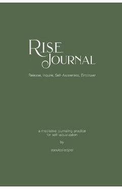 R.I.S.E. Journal: A Meditative Journaling Practice for Self-Actualization - Asoulcalledjoel - Imagine 1