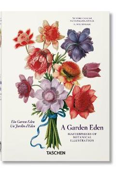 A Garden Eden. Masterpieces of Botanical Illustration. 40th Ed. - H. Walter Lack