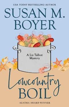 Lowcountry Boil - Susan M. Boyer