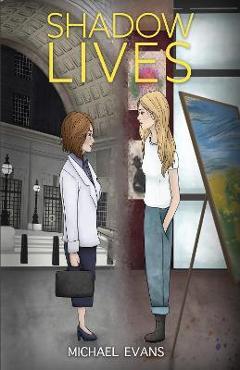 Shadow Lives - Michael Evans