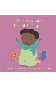 Dis Ti Dwèt Piti/Ten Little Fingers - Annie Kubler