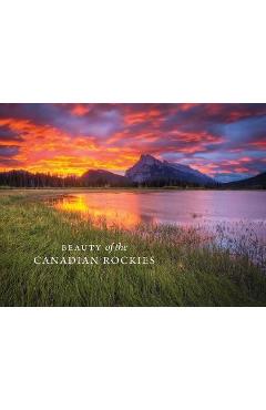Beauty of the Canadian Rockies - Meghan J. Ward