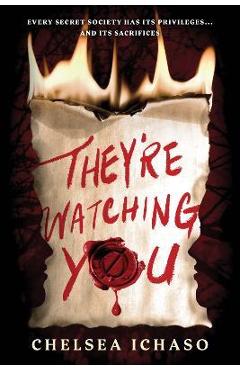 They're Watching You - Chelsea Ichaso