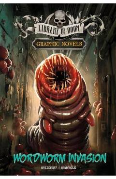 Wordworm Invasion: A Graphic Novel - Steve Brezenoff