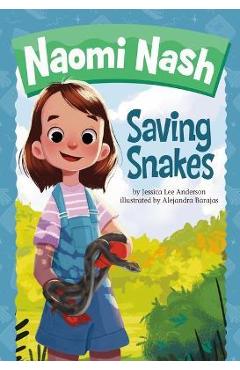 Saving Snakes - Jessica Lee Anderson