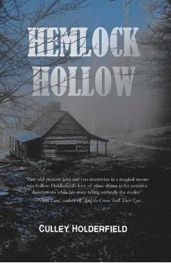 Hemlock Hollow - Culley Holderfield