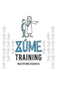 Zúme Training: Multipying Disciples - Zúme