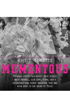 Mumentous - Amy J. Schultz