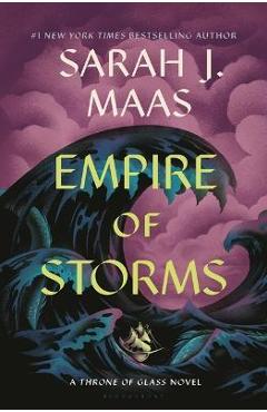 Empire of Storms - Sarah J. Maas