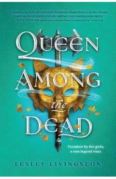 Queen Among the Dead - Lesley Livingston