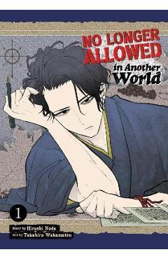 No Longer Allowed in Another World Vol. 1 - Hiroshi Noda