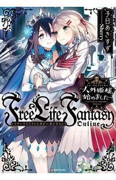 Free Life Fantasy Online: Immortal Princess (Light Novel) Vol. 1 - Akisuzu Nenohi