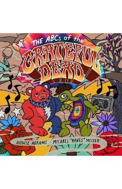 The ABCs of the Grateful Dead - Howie Abrams