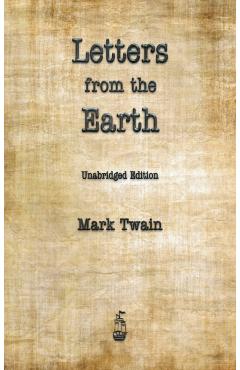 Letters from the Earth - Mark Twain
