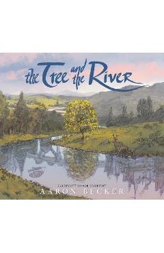 The Tree and the River - Aaron Becker