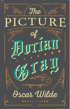The Picture of Dorian Gray - Oscar Wilde