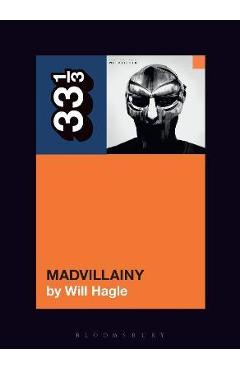 Madvillain\'s Madvillainy - Will Hagle