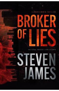 Broker of Lies - Steven James