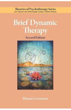 Brief Dynamic Therapy - Hanna Levenson