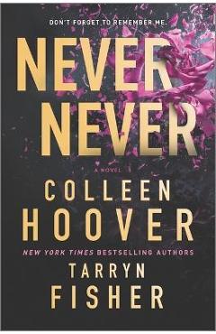 Never Never - Colleen Hoover
